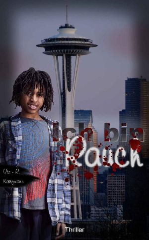 [Seattle Thriller 01] • Ich bin Rauch